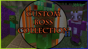 Скачать Custom Boss Collection II для Minecraft 1.11