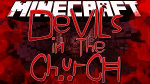 Скачать Devils In The Church для Minecraft 1.8