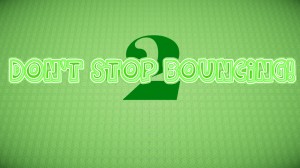 Скачать Don't Stop Bouncing 2! для Minecraft 1.10