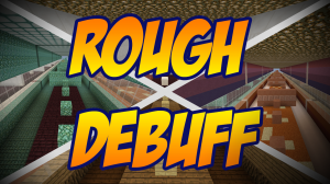 Скачать Rough Debuff для Minecraft 1.8.8