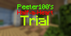 Скачать Peeter100's Half-a-Heart Trial для Minecraft 1.13.1