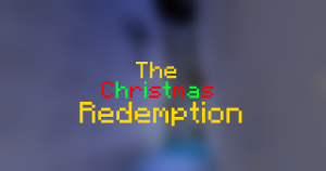 Скачать The Christmas Redemption для Minecraft 1.13.2