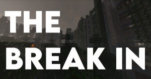 Скачать The Break In для Minecraft 1.16.4
