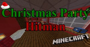Скачать Christmas Party Hitman для Minecraft 1.16.4