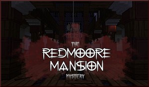 Скачать The Redmoore Mansion Mystery для Minecraft 1.16.5