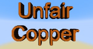Скачать Unfair Copper для Minecraft 1.17.1
