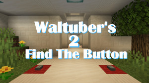 Скачать Waltuber's Find The Button 2 1.3 для Minecraft 1.18.2