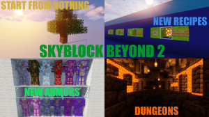 Скачать SkyBlock Beyond 2 1.5.2 для Minecraft 1.16.5
