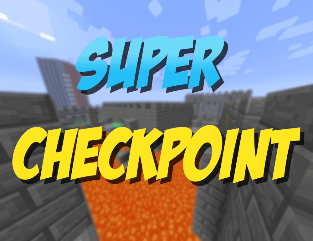 Скачать Super Checkpoint! для Minecraft 1.11.2