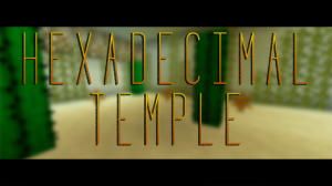 Скачать Hexadecimal Temple для Minecraft 1.10.2