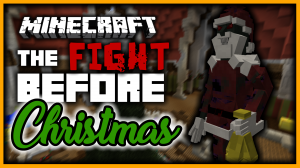 Скачать The Fight Before Christmas для Minecraft 1.11.2