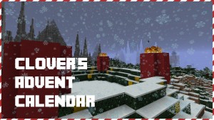 Скачать Clover's Advent Calendar для Minecraft 1.11