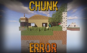 Скачать Chunk Error для Minecraft 1.11
