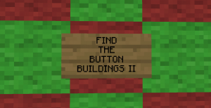 Скачать Find the Button: Buildings II для Minecraft 1.10.2