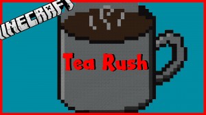 Скачать Tea Rush для Minecraft 1.10.2