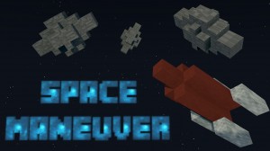 Скачать Space Maneuver для Minecraft 1.10.2