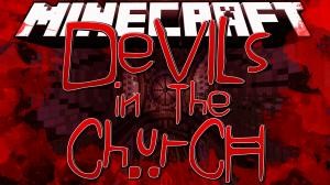 Скачать Devils In The Church для Minecraft 1.8