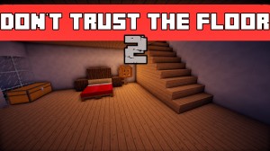 Скачать Don't Trust The Floor 2 для Minecraft 1.9.4