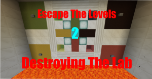 Скачать Escape The Levels 2: Destroy The Lab для Minecraft 1.8.9