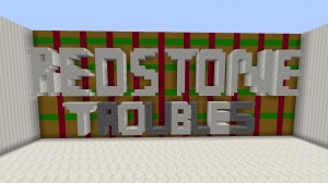 Скачать Redstone Troubles для Minecraft 1.8.9