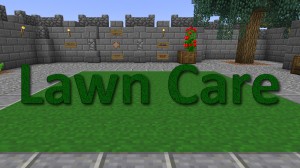 Скачать Lawn Care для Minecraft 1.8.8