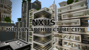 Скачать NXUS Modern Architecture City для Minecraft 0.13.0