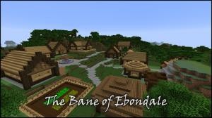 Скачать The Bane of Ebondale для Minecraft 1.8