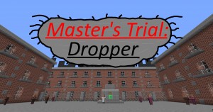 Скачать Master's Trial: Dropper для Minecraft 1.12.2