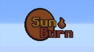 Скачать SunBurn: Burn or be Burned для Minecraft 1.8
