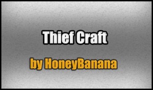 Скачать Thief Craft для Minecraft 1.7