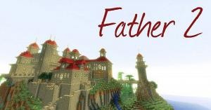 Скачать Father II для Minecraft 1.6.4