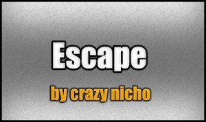 Скачать Escape для Minecraft 1.6.4