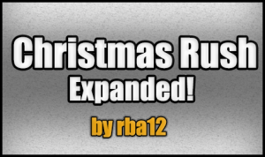 Скачать Christmas Rush: Expanded! для Minecraft 1.4.7