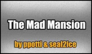 Скачать The Mad Mansion для Minecraft 1.4.7