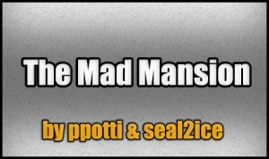 Скачать The Mad Mansion для Minecraft 1.4.7