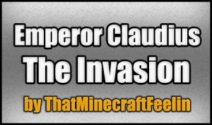 Скачать Emperor Claudius:The Invasion для Minecraft 1.3.2