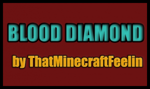 Скачать Blood Diamond для Minecraft 1.3.2