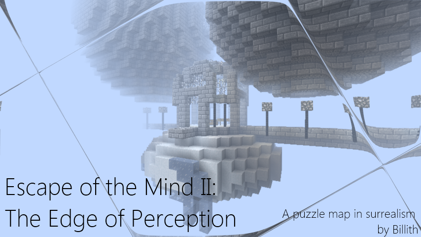 Скачать Escape of the Mind II: The Edge of Perception для Minecraft 1.2.5
