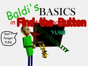 Скачать Baldi's Basics in Find the Button для Minecraft 1.13.1