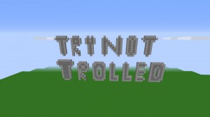 Скачать Try Not To Get Trolled для Minecraft 1.12.2