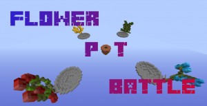 Скачать Flower Pot Battle для Minecraft 1.13.2