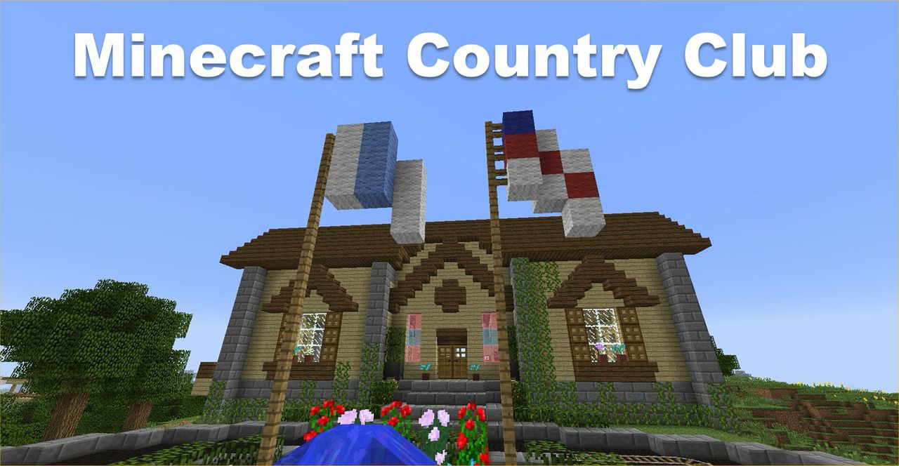 Скачать Minecraft Country Club для Minecraft 1.13.2