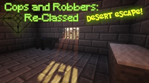 Скачать Cops and Robbers Re-classed: Desert Escape для Minecraft 1.13.2