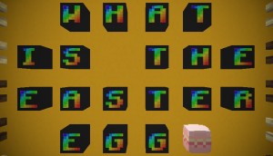 Скачать What is the Easter Egg для Minecraft 1.13.2