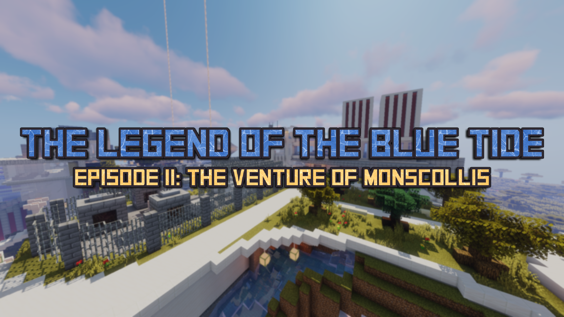 Скачать The Legend of the Blue Tide: Episode 2 для Minecraft 1.16.2