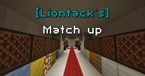 Скачать [Liontack's] Match up для Minecraft 1.16.4