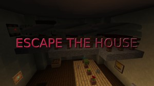 Скачать Escape From The House для Minecraft 1.17