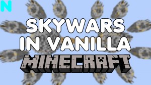 Скачать SkyWars in Vanilla Minecraft для Minecraft 1.12.2