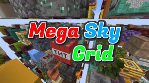 Скачать Mega Sky Grid для Minecraft 1.17.1