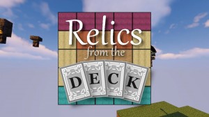 Скачать Relics from the Deck для Minecraft 1.17.1